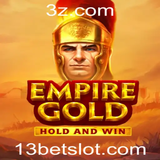 Descobrindo o Empolgante Mundo do EmpireGold com 13bet