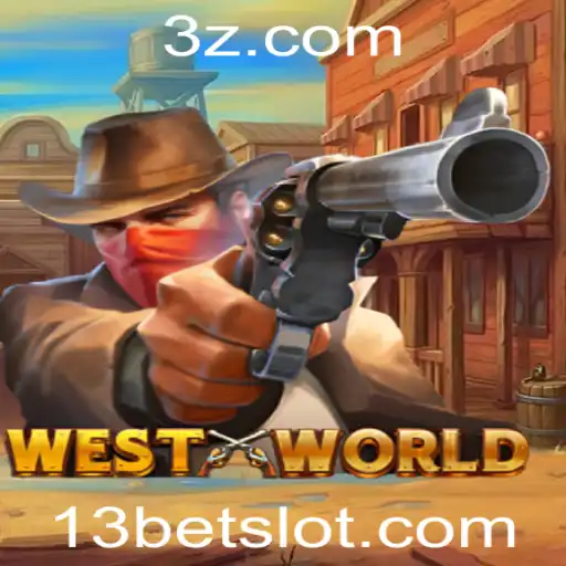Descubra o Fascinante Jogo WestWorld com 13bet